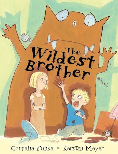 Cover for Cornelia Funke · The Wildest Brother (Pocketbok) (2008)