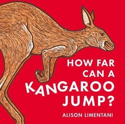 Cover for Alison Limentani · How Far can a Kangaroo Jump? - Wild Facts and Amazing Maths (Taschenbuch) [UK edition] (2021)