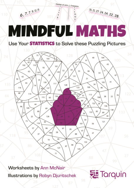 Cover for Ann McNair · Mindful Maths 3: Use Your Statistics to Solve these Puzzling Pictures - Mindful Maths (Paperback Book) (2021)