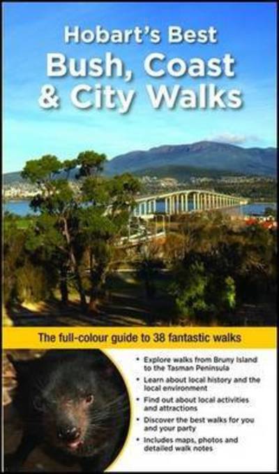 Cover for Ingrid Roberts · Hobart's Best Bush, Coast &amp; City Walks: The Full-Colour Guide to 38 Fantastic Walks - WOODSLANE WALKING GUIDES (Paperback Book) (2020)