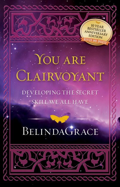 Cover for Belinda Grace · Youa are Clairvoyant: Developing the Secret Skill We All Have (Paperback Bog) (2019)