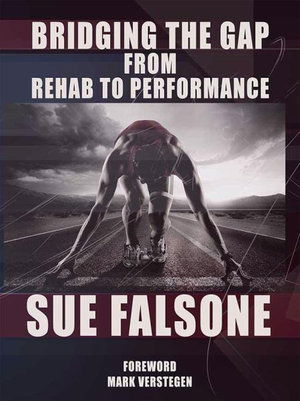 Cover for Sue Falsone · Bridging the Gap – From Rehab to Performance (Book) (2018)