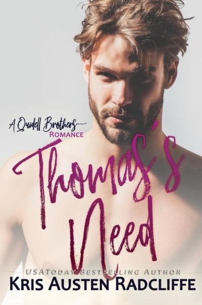 Cover for Kris Austen Radcliffe · Thomas's Need (Paperback Bog) (2018)