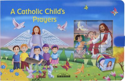 A Catholic Child's Prayers - Catholic Book Publishing Corp - Książki - Catholic Book Publishing - 9781941243664 - 15 lipca 2017