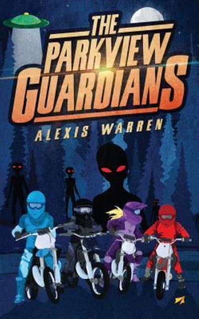 Cover for Alexis Warren · The Parkview Guardians (Paperback Book) (2017)