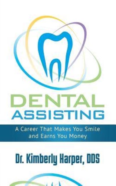 Cover for Dr Kimberly Harper Dds · Dental Assisting (Paperback Book) (2018)