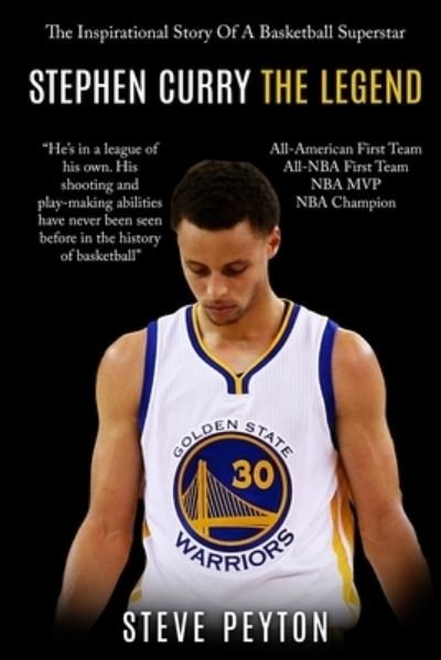 Cover for Peyton Steve · Stephen Curry: The Fascinating Story of a Basketball Superstar (Paperback Book) (2020)