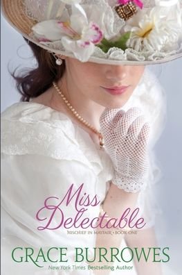 Cover for Grace Burrowes · Miss Delectable (Taschenbuch) (2021)