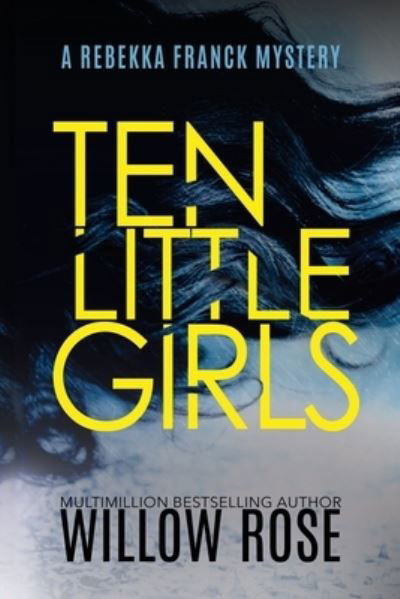 Cover for Willow Rose · Ten Little Girls (Paperback Book) (2021)