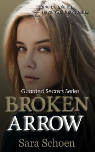 Cover for Sara Schoen · Broken Arrow (Pocketbok) (2017)