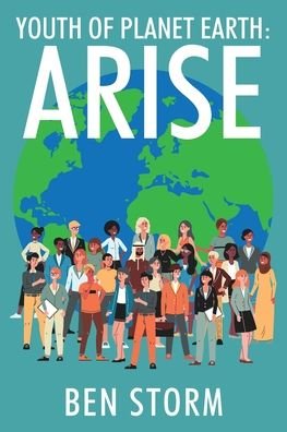 Cover for Ben Storm · Youth of Planet Earth: Arise (Paperback Bog) (2021)