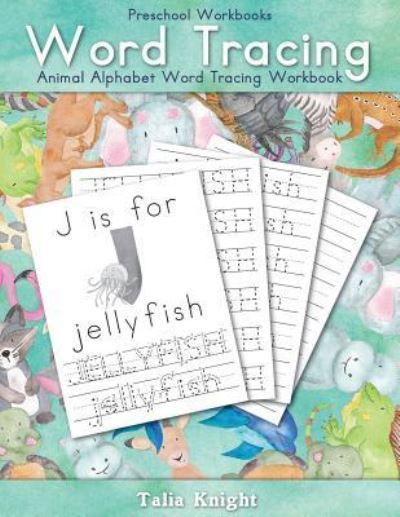 Cover for Talia Knight · Preschool Workbooks Word Tracing (Paperback Book) (2018)