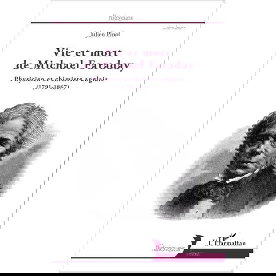 Cover for Julien Pinol · Vie et mort de Michael Faraday (Paperback Book) (2021)