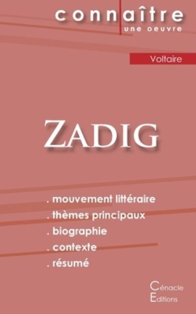 Fiche de lecture Zadig de Voltaire (Analyse litteraire de reference et resume complet) - Voltaire - Libros - Les Editions Du Cenacle - 9782367886664 - 27 de octubre de 2022