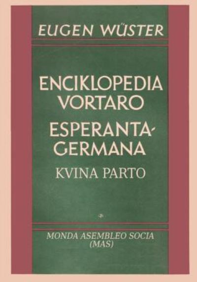 Cover for Eugen Wüster · Enciklopedia vortaro Esperanta-germana (Paperback Book) (2016)