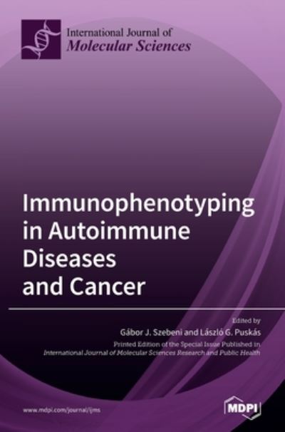 Cover for Gábor J Szebeni · Immunophenotyping in Autoimmune Diseases and Cancer (Hardcover Book) (2020)