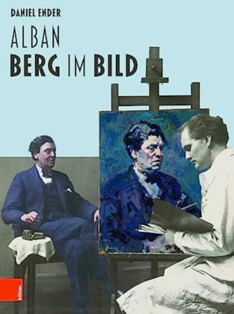 Cover for Daniel Ender · Alban Berg im Bild (Hardcover bog) (2023)