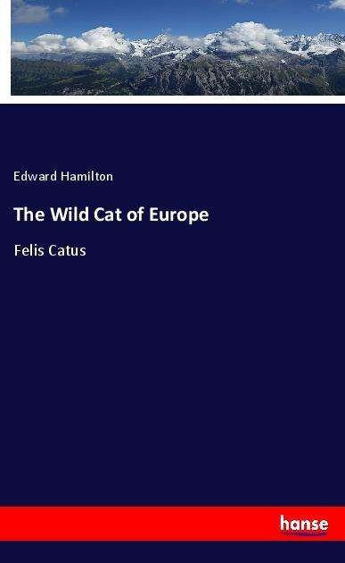 Cover for Hamilton · The Wild Cat of Europe (Bog)
