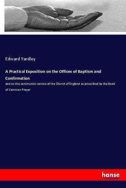 Cover for Yardley · A Practical Exposition on the O (Buch)