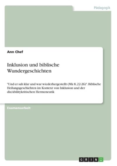 Inklusion und biblische Wundergesc - Chef - Books -  - 9783346264664 - 