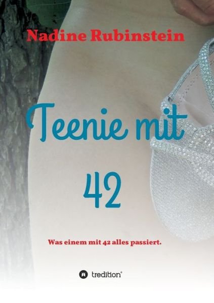 Cover for Rubinstein · Teenie mit 42 (Book) (2020)