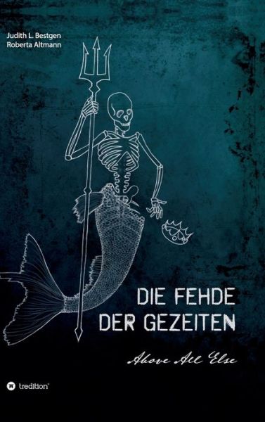 Cover for Judith L Bestgen · Die Fehde der Gezeiten (Hardcover Book) (2021)