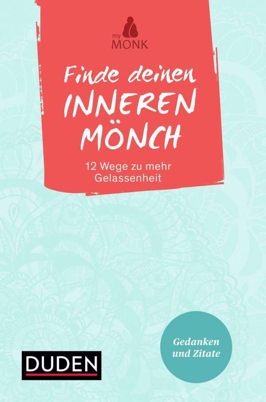 Schlenzig · Finde deinen inneren Mönch (Bok)