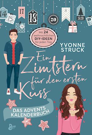 Ein Zimtstern für den ersten Kuss - Yvonne Struck - Books - Boje - 9783414826664 - September 30, 2022