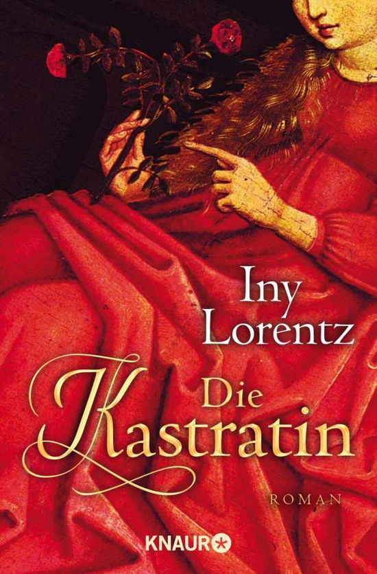 Cover for Iny Lorentz · Knaur TB.62366 Lorentz.Kastratin (Bok)