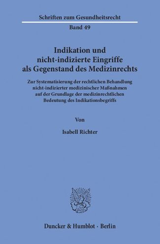 Indikation und nicht-indizierte - Richter - Bøker -  - 9783428153664 - 25. september 2018