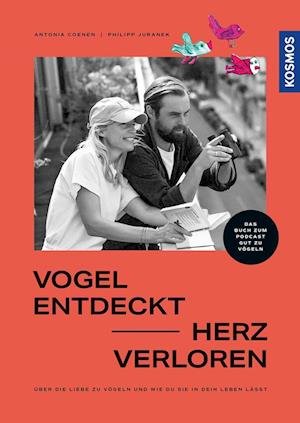 Cover for Antonia Coenen · Vogel entdeckt - Herz verloren (Bog) (2023)
