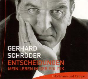 Cover for Gerhard Schröder · Entscheidungen-mein Leben in Der Politik (CD) (2006)