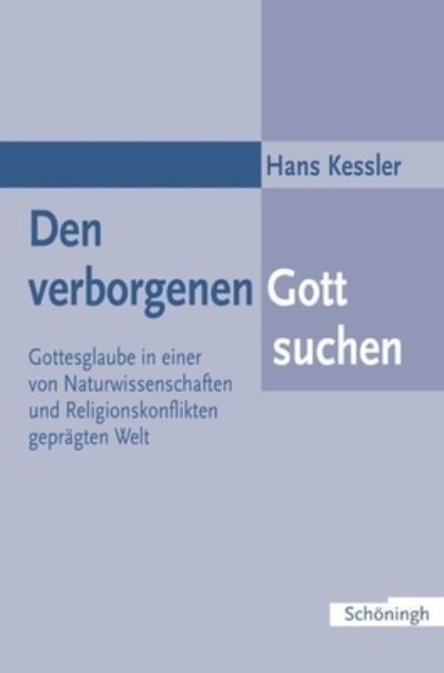 Cover for Hans Kessler · Den Verborgenen Gott Suchen (Paperback Book) (2006)