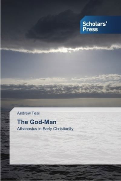 Cover for Teal · The God-Man (Buch) (2013)