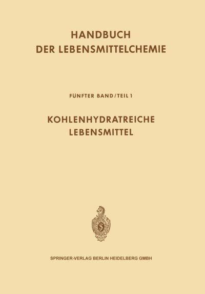 Cover for Acker  Ludwig · Kohlenhydratreiche Lebensmittel (Taschenbuch) (1967)