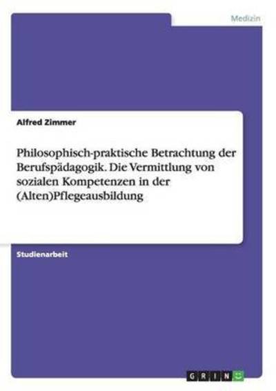 Cover for Zimmer · Philosophisch-praktische Betrach (Bog) (2016)