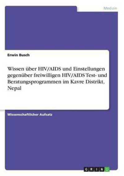 Cover for Busch · Wissen über HIV / AIDS und Einstell (Book) (2016)