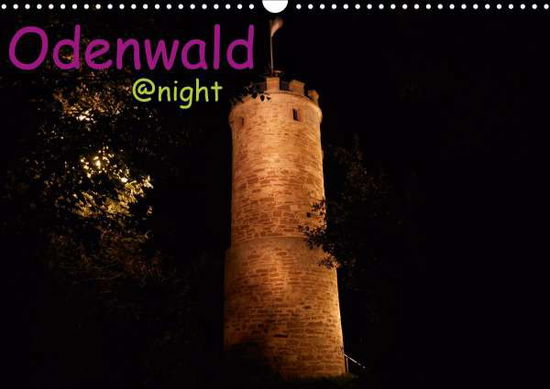 Odenwald @ night (Wandkalender 20 - Kropp - Książki - - 9783671603664 -