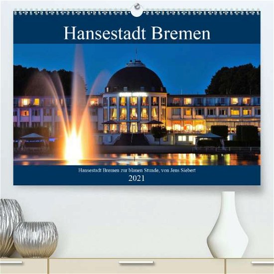 Cover for Siebert · Hansestadt Bremen zur blauen St (Book)