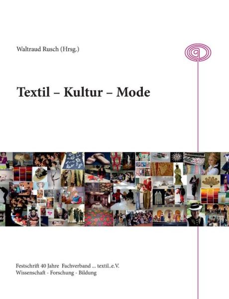 Cover for Waltraud Rusch · Textil Kultur Mode (Paperback Book) (2015)