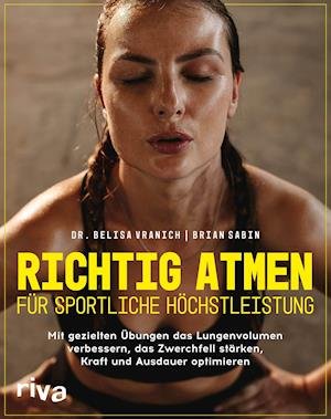 Cover for Belisa Vranich · Richtig atmen für sportliche Höchstleistung (Taschenbuch) (2021)