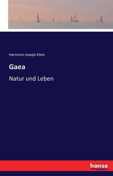 Cover for Klein · Gaea (Bok) (2016)