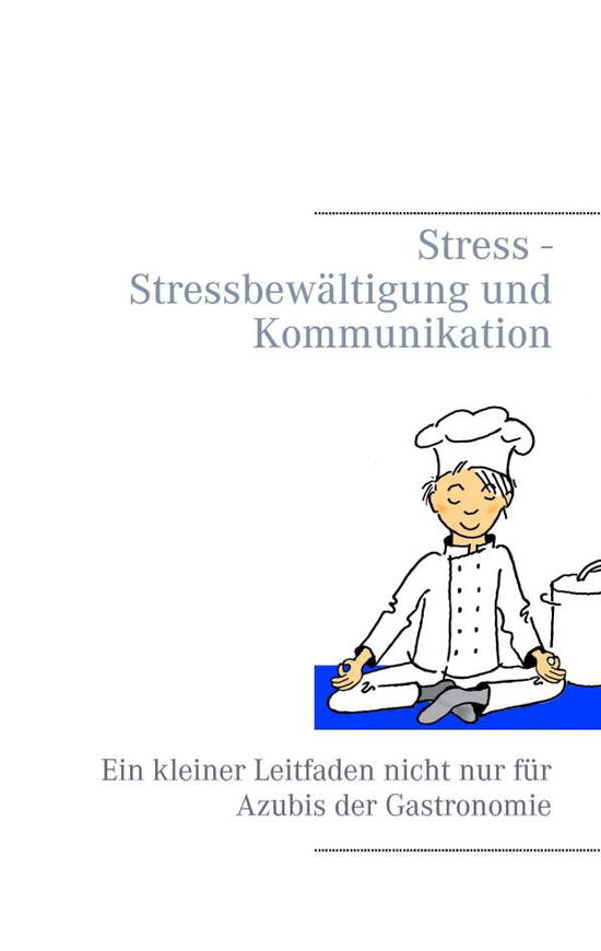 Cover for Stumpf · Stress Stressbewältigung und Kom (Book)