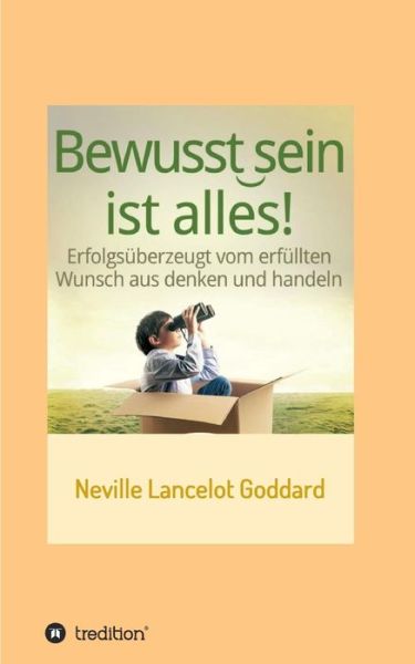 Cover for Goddard · Bewusstsein ist alles (Book) (2017)