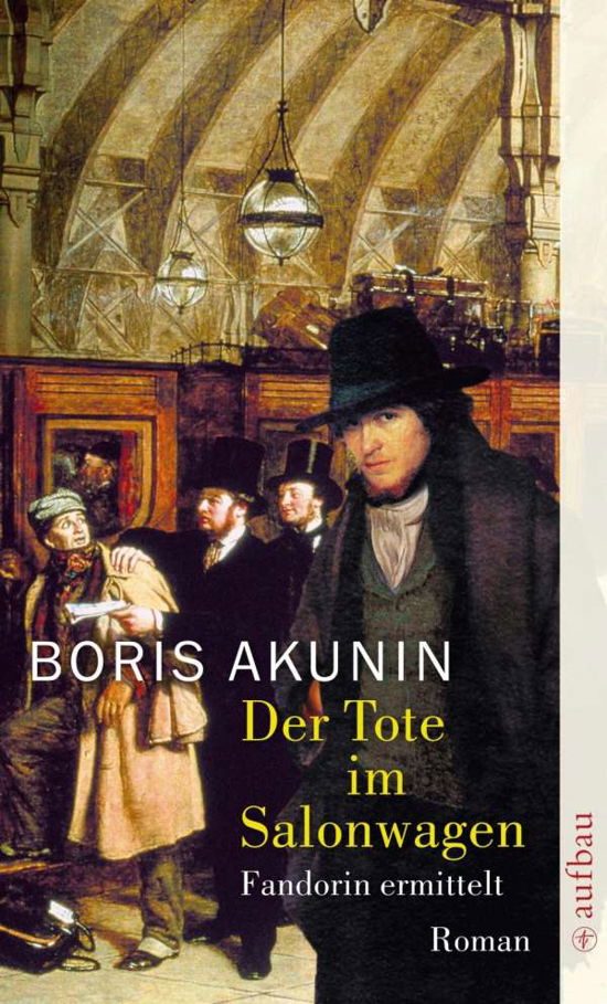 Cover for Boris Akunin · Aufbau Tb.1766 Akunin.tote I.salonwagen (Book)