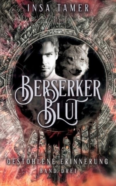 Cover for Insa Tamer · Berserkerblut Band 3 (Paperback Book) (2022)