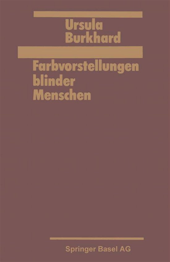 Cover for Burkhard · Farbvorstellung Blinder Menschen (Paperback Book) [Softcover Reprint of the Original 1st 1981 edition] (1981)