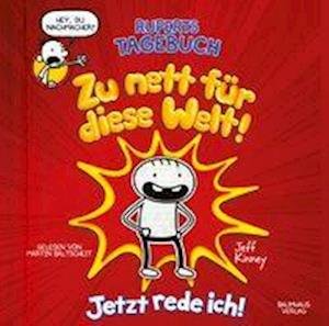 Cover for Jeff Kinney · Ruperts Tagebuch-zu Nett Für Diese Welt (CD) (2019)