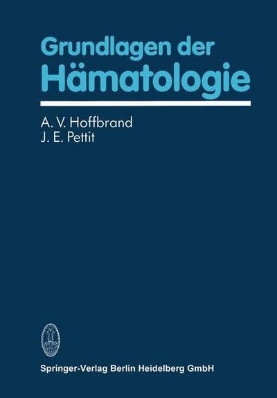 Cover for Hoffbrand, A V (Emeritus Royal Free and University College Medical School London) · Grundlagen Der Hamatologie (Paperback Book) [German edition] (1986)