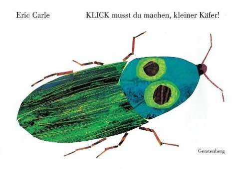 KLICK musst du machen,kl.Käf. - E. Carle - Books -  - 9783806742664 - 